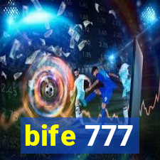 bife 777